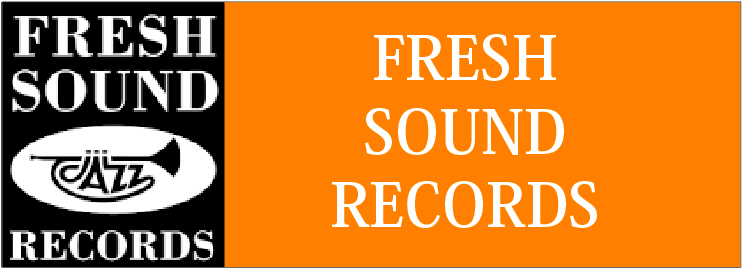 Fresh Sound Fresh Sound
