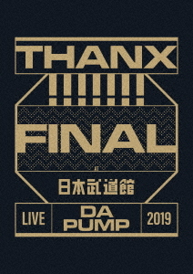 Da Pump - Live Da Pump 2019 Thanx!!!!!!! Final At Nippon Budokan