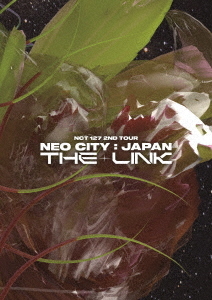 NCT 127 - NCT 127 2ND TOUR NEO CITY : JAPAN - THE LINK - Japanese Blu-ray -  Music | musicjapanet