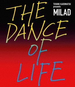 Toshiki Kadomatsu - Toshiki Kadomatsu Presents Milad The Dance Of Life -  Japanese DVD - Music | musicjapanet