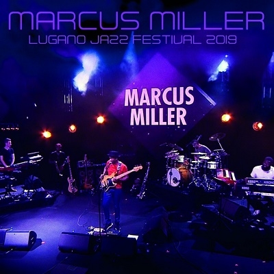 Marcus Miller - Lugano Jazz Festival 2019 - Japanese CD - Music |  musicjapanet