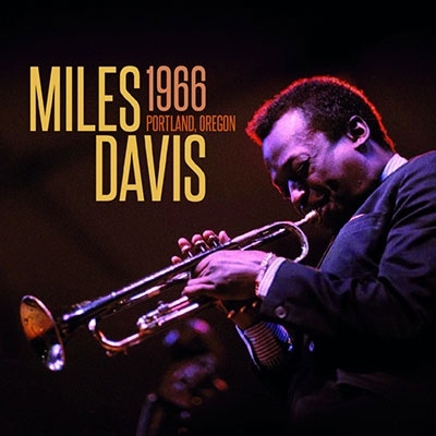 Miles Davis - Portland, Oregon 1966 [Ltd.] - Japanese CD - Music