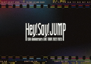Hey! Say! Jump - Hey! Say! Jump 15Th Anniversary Live Tour 2022
