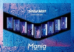 Snow Man - Snow Man Live Tour 2021 Mania - Japanese Blu-ray - Music |  musicjapanet
