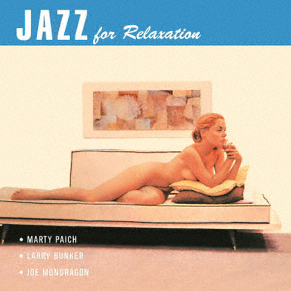 Marty Paich - Jazz For Relaxation - CD - Music | musicjapanet