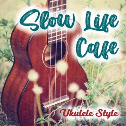 Antonio Morina Gallerio - Slow Life Cafe - Ukulele Style