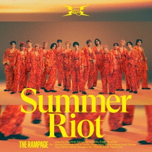 The Rampage From Exile Tribe - Summer Riot - Nettaiya - / Everest