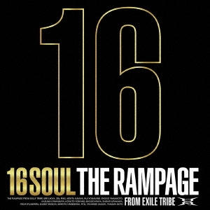 THE RAMPAGE FROM EXILE TRIBE - 16SOUL - Japanese CD - Music | musicjapanet