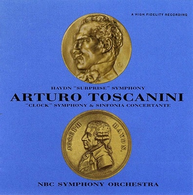 Arturo Toscanini / Nbc Symphony Orchestra - Haydn: Symphonies No. 94  `Surprise` / No. 101 `The Clock` / Sinfonia Concertante (Blu-Spec Cd2) -  Japanese 