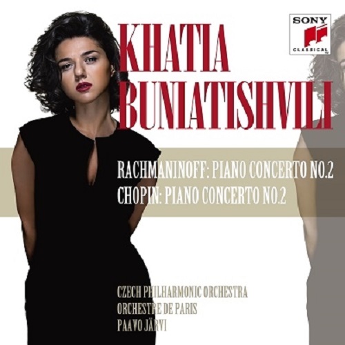 KHATIA BUNIATISHVILI - RACHMANINOFF: PIANO CONCERTO NO. 2 / CHOPIN ...