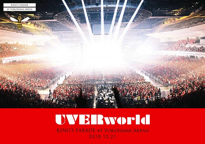 UVERWORLD - UVERWORLD KING'S PARADE AT YOKOHAMA ARENA 2018.12.21