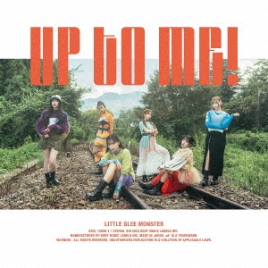 LITTLE GLEE MONSTER - UP TO ME! [LTD.] - Japanese CD - Music | musicjapanet