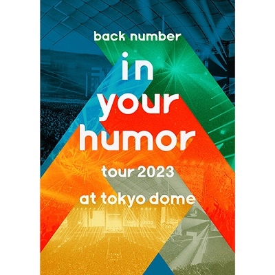 Back Number - In Your Humor Tour 2023 At Tokyo Dome [Ltd.] - Japanese DVD -  Music | musicjapanet