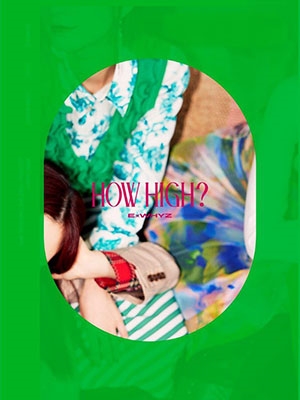 Exwhyz - How High? [Ltd.] - Japanese CD - Music | musicjapanet