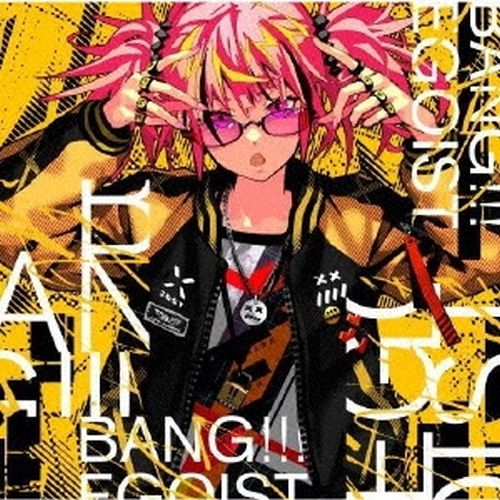 Egoist - Bang!!! - Japanese CD - Music | musicjapanet