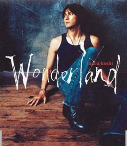 Koshi Inaba 稲葉 浩志 Wonderland Japanese Cd Music Musicjapanet