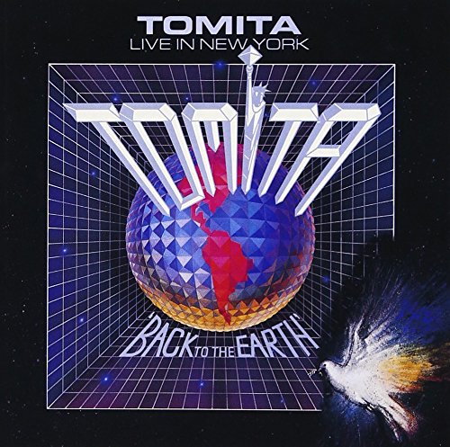 ISAO TOMITA - LIVE IN NEW YORK - BACK TO THE EARTH (reissue) - Japanese CD  - Music | musicjapanet