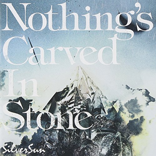 NOTHING’S CARVED IN STONE - SILVER SUN - Japanese CD - Music | musicjapanet