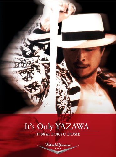 Eikichi Yazawa(Region-2) - It’s Only Yazawa 1988 In Tokyo Dome (2DVD) -  Japanese DVD - Music | musicjapanet