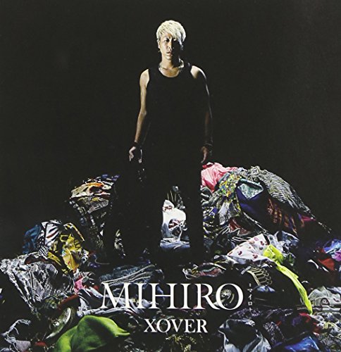 MIHIRO - XOVER - Japanese CD - Music | musicjapanet