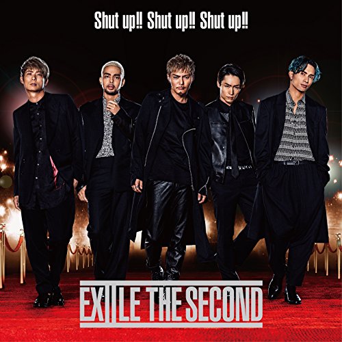 Exile The Second - Shut Up!! Shut Up!! Shut Up!! - Japanese CD