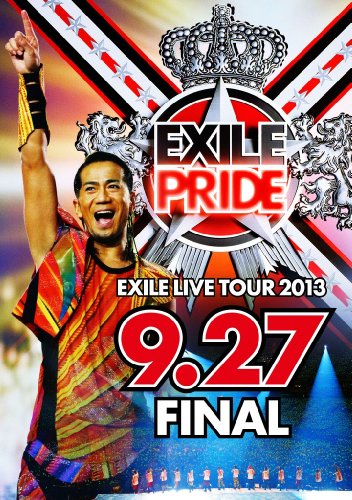 Exile(Region-A) - Exile Live Tour 2013 Exile Pride -0927-  (2Blu-Ray+Booklet) - Japanese Blu-ray - Music | musicjapanet