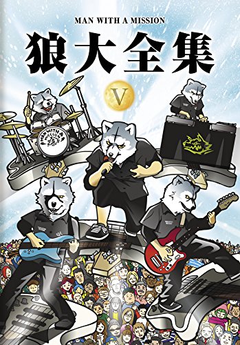Man With A Mission - Wolf Complete Works 9 -Wolves On Parade