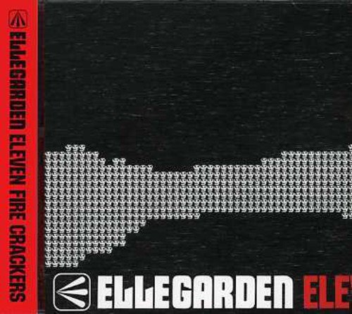 Ellegarden - Eleven Fire Crackers - Japanese CD - Music | musicjapanet