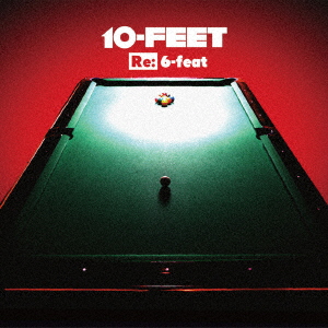 10-FEET - RE: 6-FEAT - Japanese CD - Music | musicjapanet