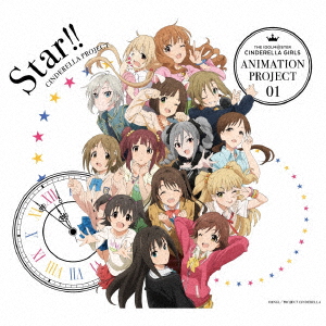 Cinderella Project - The Idolm Ster Cinderella Girls Animation Project 01  Star!! (+Blu-Ray) (Ltd.) - Japanese CD - Music | musicjapanet