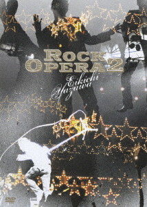 Eikichi Yazawa(Ac:2) 矢沢永吉 - Rock Opera 2 (2DVD) (Dts5.1) - Japanese DVD -  Music | musicjapanet