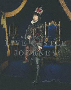 NANA MIZUKI LIVE CASTLE×JOURNEY-KING- [DVD]