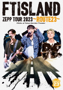 FTISLAND - FTISLAND ZEPP TOUR 2023 -ROUTE 23- FINAL AT TOKYO