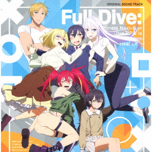 Full Dive: The Ultimate Next-Gen