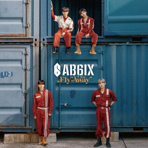 AB6IX Japan 1st Single Fly Away Tosochu Great Mission Anime Edition CD