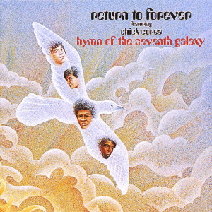 Return To Forever - Hymn Of The Seventh Galaxy (Dai 7 Ginga No