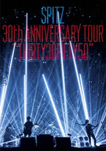 Spitz - Spitz 30Th Anniversary Tour ’’Thirty30fifty50’’ (Regular)  (Region-2) - Japanese DVD - Music | musicjapanet