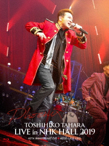 TOSHIHIKO TAHARA - TOSHIHIKO TAHARA LIVE IN NHK HALL 2019