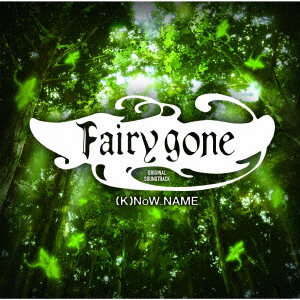 K)NoW_NAME - Fairy Gone - Album - Insert Song - Original Soundtrack - Fairy  Gone Background Songs II (Toho)