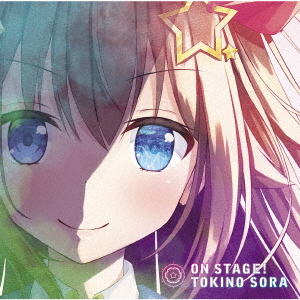 SORA TOKINO - ON STAGE! (TYPE-B) [Ltd.] - Japanese CD - Music | musicjapanet