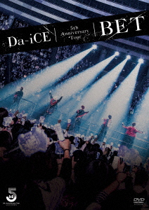 Da-Ice - Da-Ice 5Th Anniversary Tour -Bet- - Japanese DVD - Music