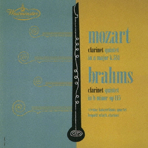 Leopold Wlach - Mozart: Clarinet Quintet In A Minor, K.581 / Brahms:  Clarinet Quintet In B Minor, Op. 115 [Ltd.] - Japanese CD - Music |  musicjapanet