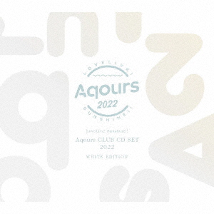 Aqours - Love Live! Sunshine!! Aqours Club Cd Set 2022 - Japanese CD -  Music | musicjapanet